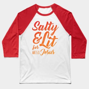 Salty and Lit for Jesus - Red Gradient Distress Baseball T-Shirt